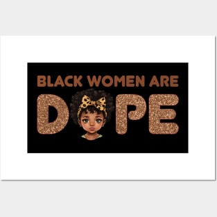 Black Women are Dope, Black Queen, Black Woman, Black History Posters and Art